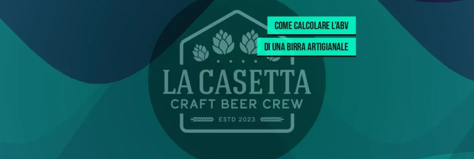 Come Calcolare L’ABV Di Una Birra Artigianale