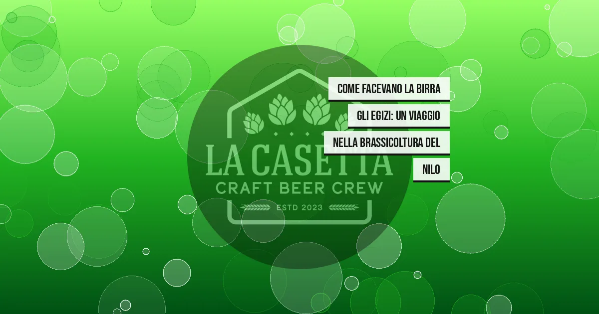 Come Facevano la Birra gli Egizi: Un Viaggio nella Brassicoltura del Nilo