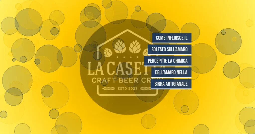 Come influisce il solfato sull’amaro percepito: la chimica dell’amaro nella birra artigianale
