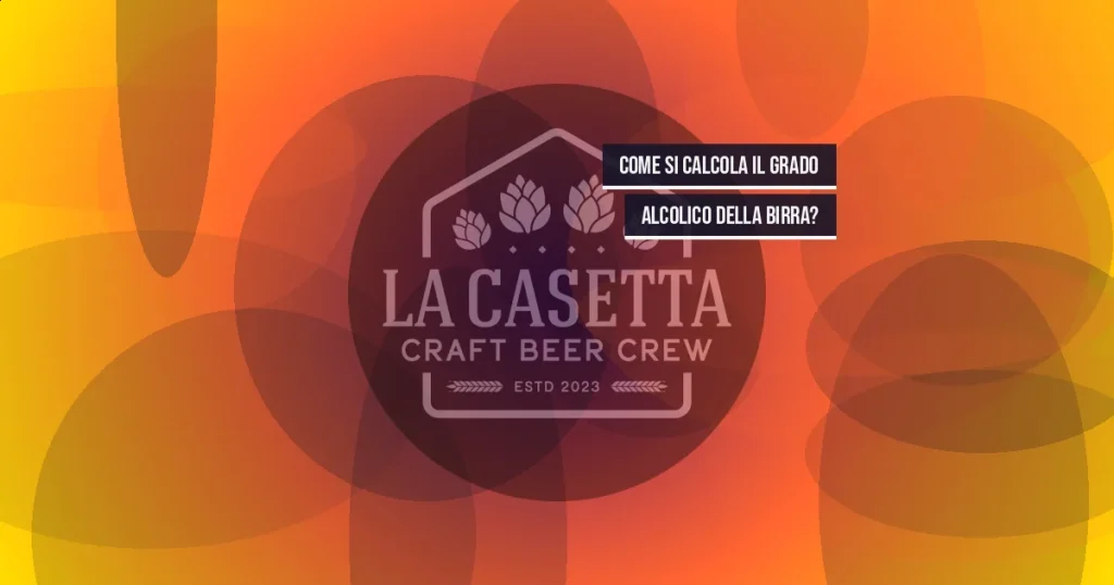 Come si calcola il grado alcolico della birra?