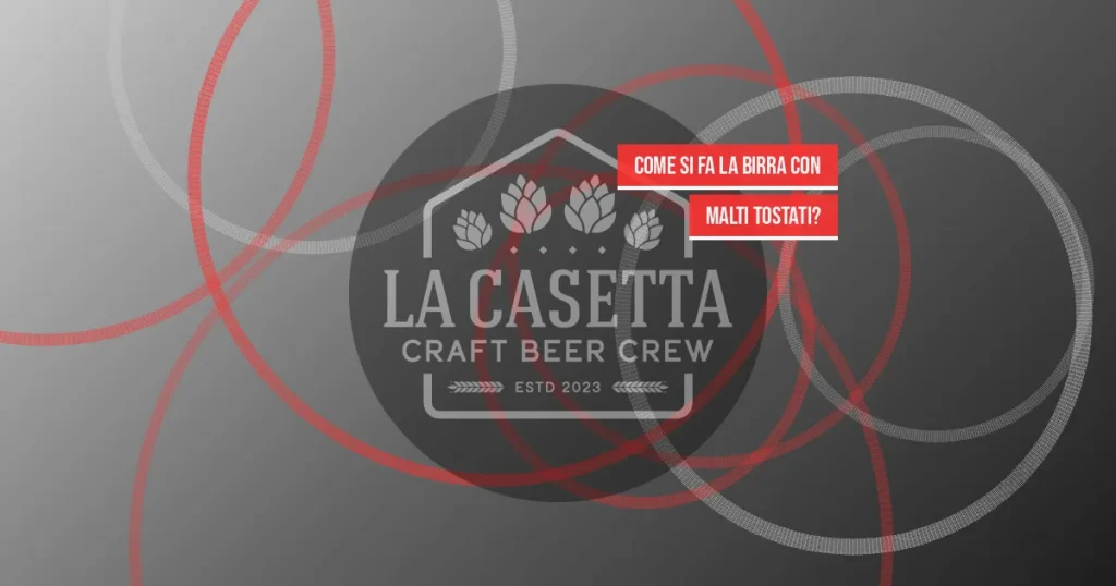 Come si fa la birra con malti tostati?