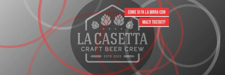 Come si fa la birra con malti tostati?