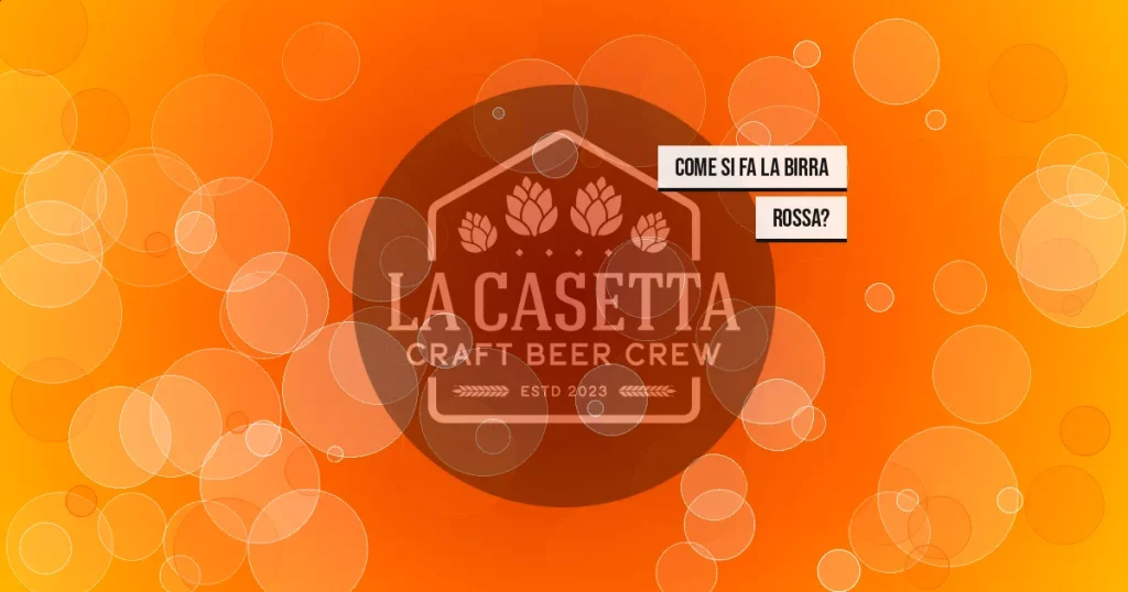 Come si fa la birra rossa?