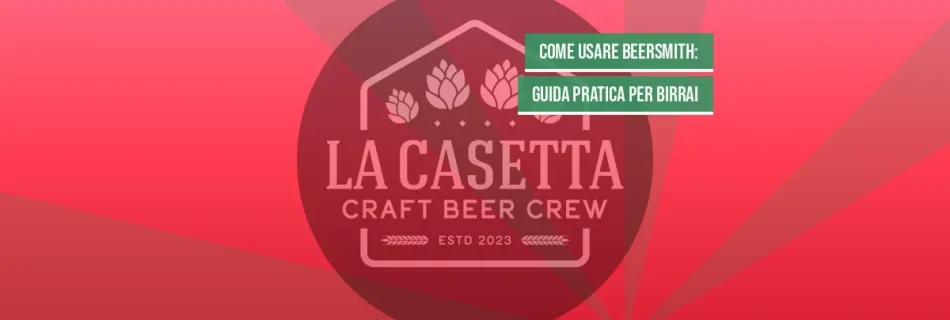 Come Usare BeerSmith: Guida Pratica per Birrai