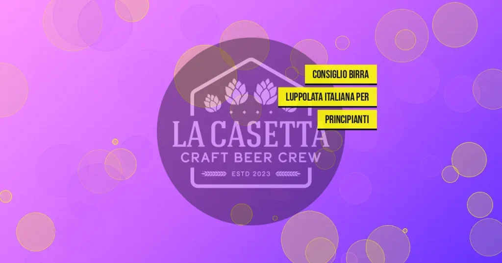 Consiglio birra luppolata italiana per principianti