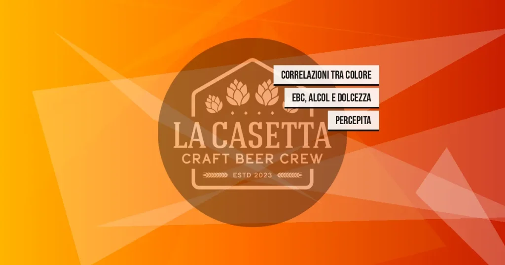 Correlazioni tra colore EBC, alcol e dolcezza percepita