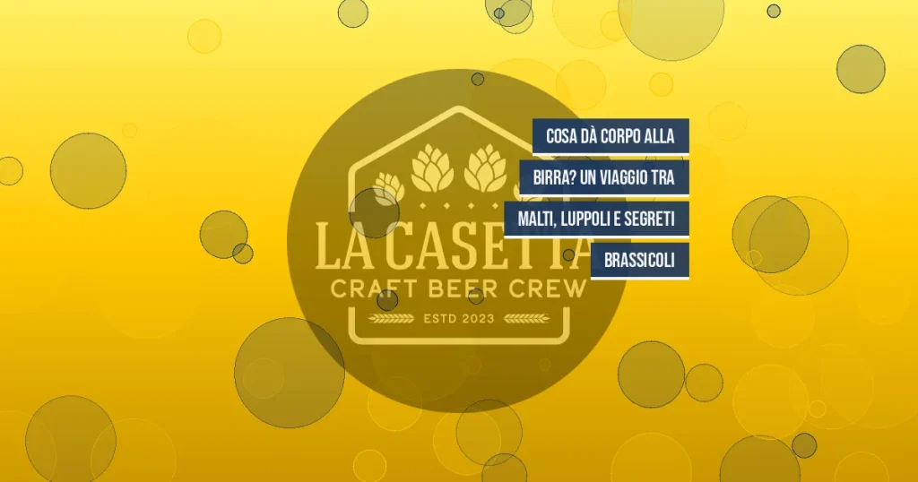 Cosa Dà Corpo alla Birra? Un Viaggio tra Malti, Luppoli e Segreti Brassicoli