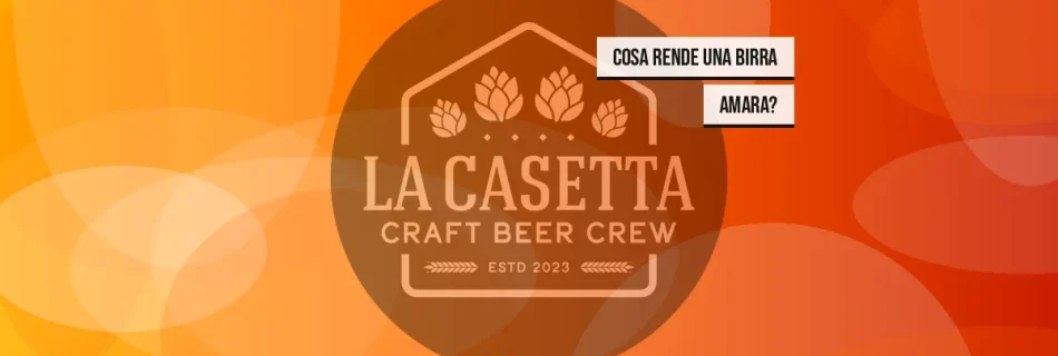 Cosa rende una birra amara?