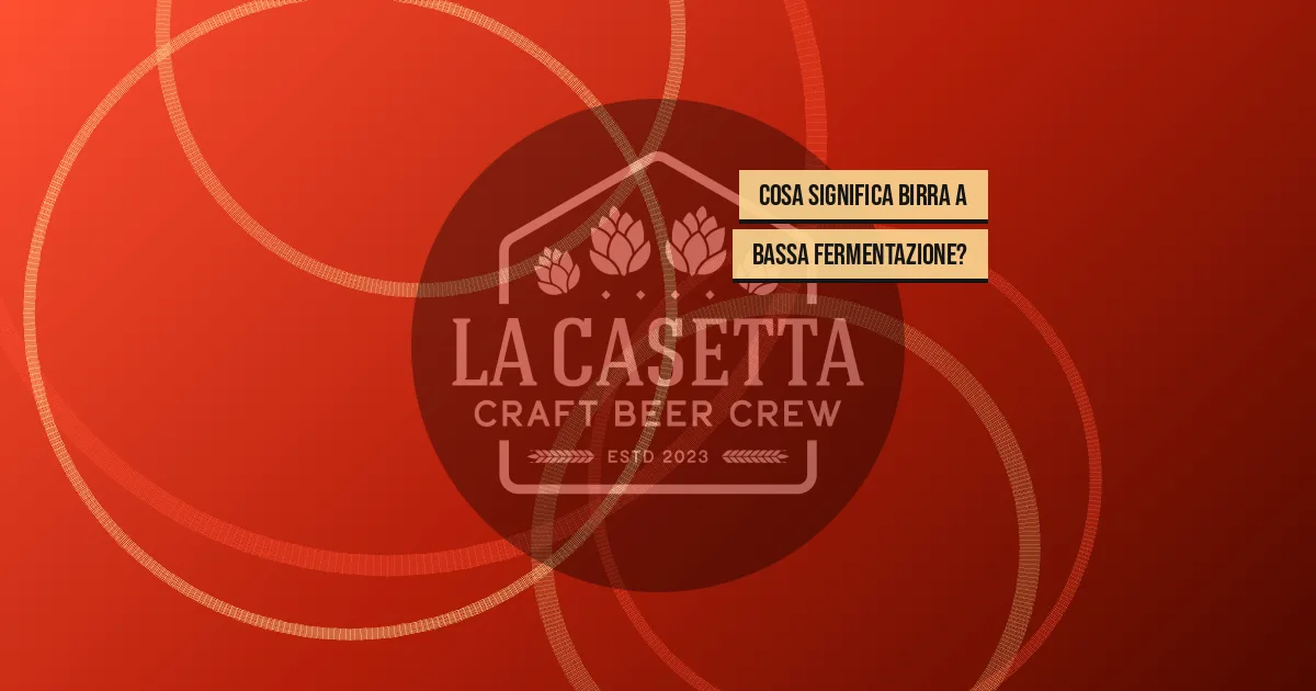 Cosa significa birra a bassa fermentazione?