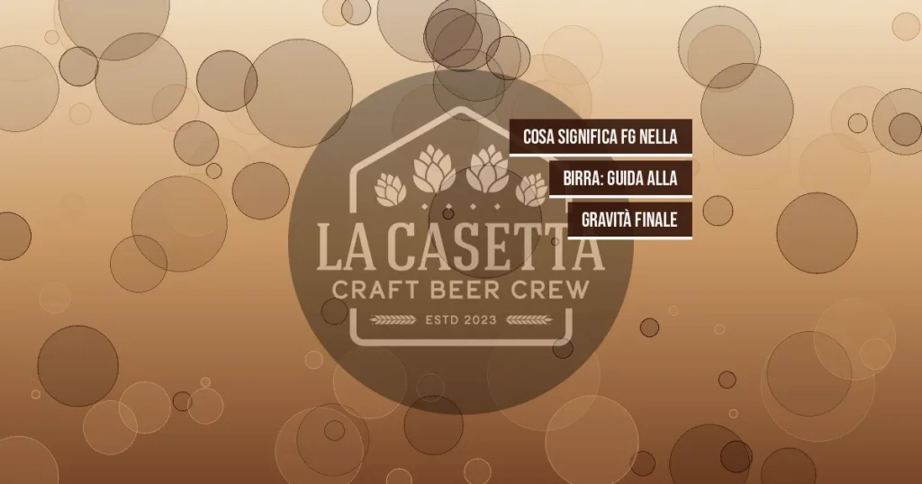 Cosa Significa FG nella Birra: Guida alla Gravità Finale