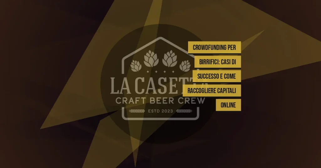 Crowdfunding per birrifici: casi di successo e come raccogliere capitali online