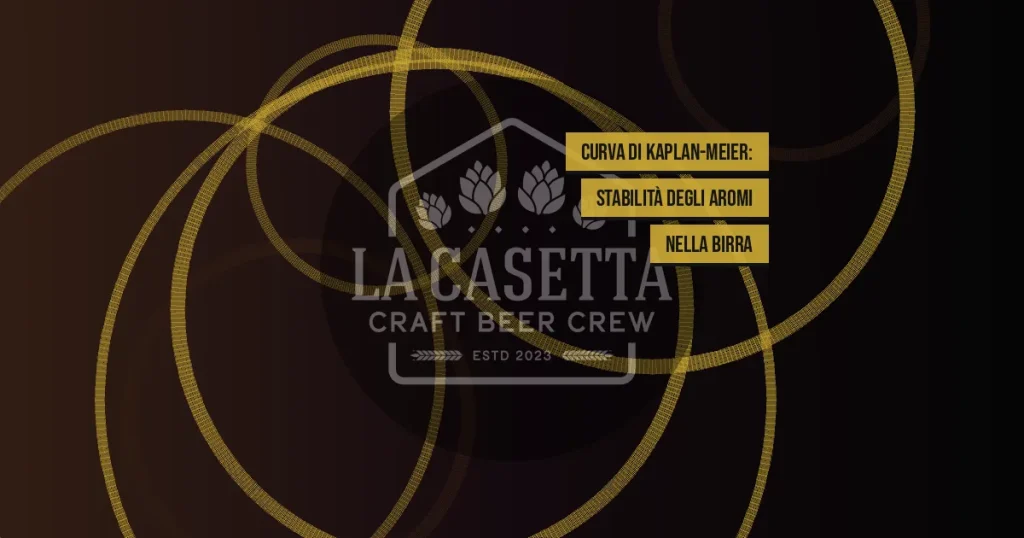 Curva di Kaplan-Meier: Stabilità degli Aromi nella Birra