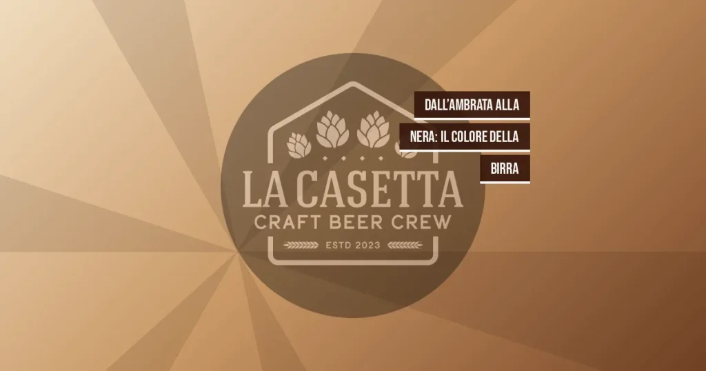 Dall’ambrata alla nera: il colore della birra