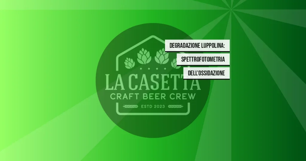 Degradazione luppolina: spettrofotometria dell’ossidazione