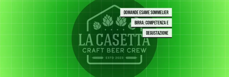 Domande Esame Sommelier Birra: Competenza e Degustazione
