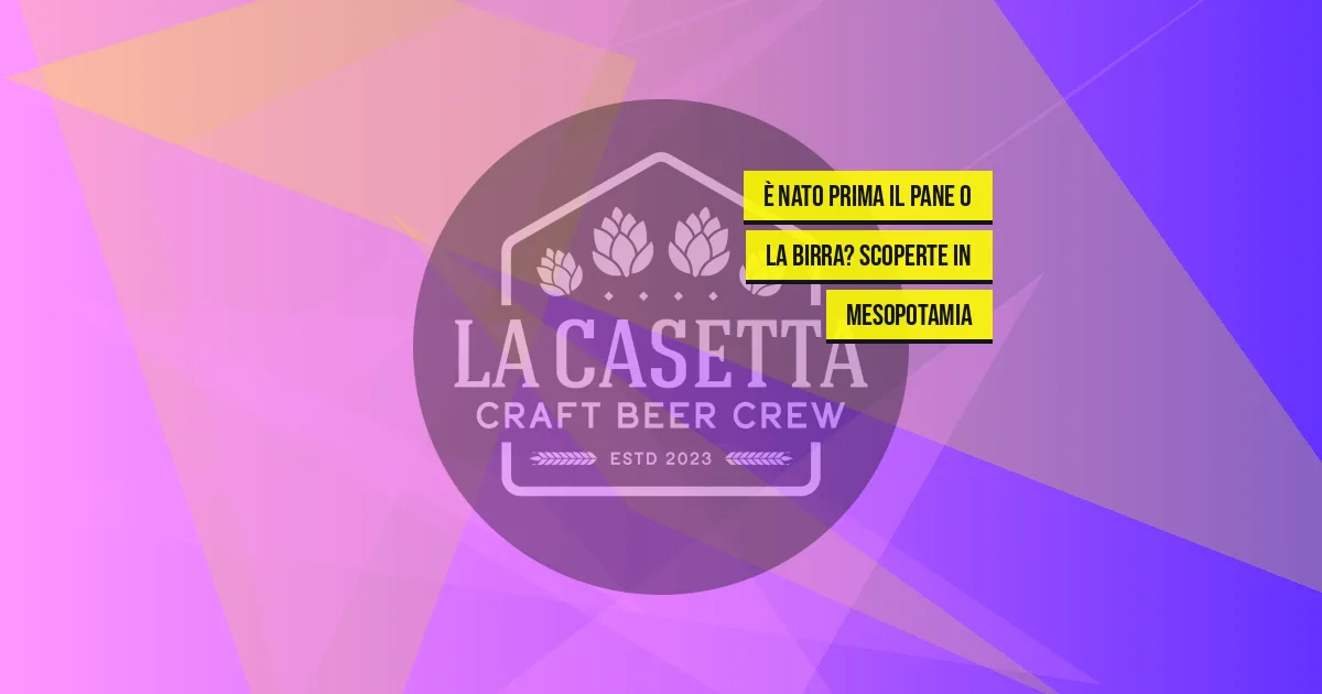 È nato prima il pane o la birra? Scoperte in Mesopotamia