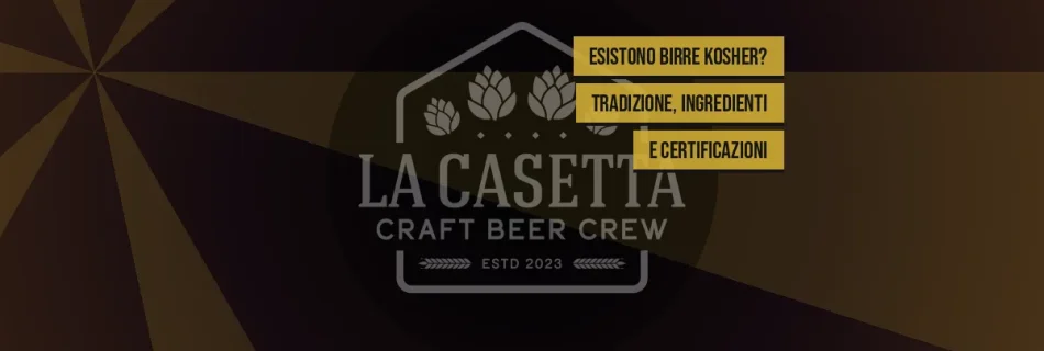 Esistono Birre Kosher? Tradizione, Ingredienti e Certificazioni