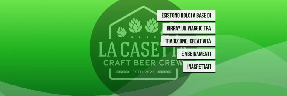 Esistono Dolci a Base di Birra? Un Viaggio tra Tradizione, Creatività e Abbinamenti Inaspettati