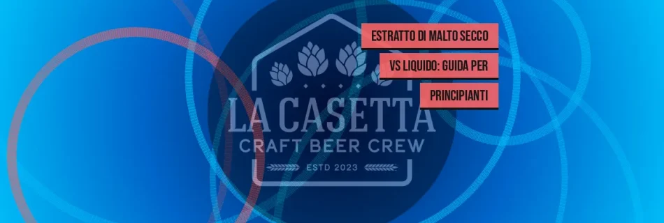 Estratto di Malto Secco vs Liquido: Guida per Principianti