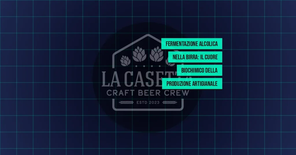 Fermentazione Alcolica Nella Birra: Il Cuore Biochimico Della Produzione Artigianale