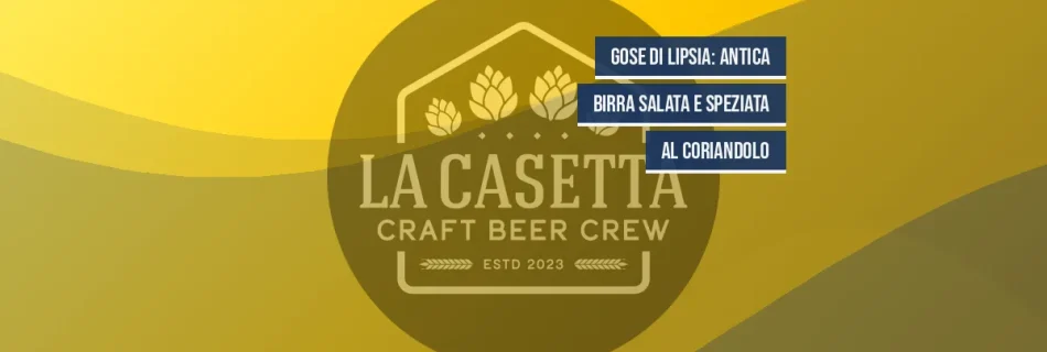 Gose di Lipsia: Antica Birra Salata e Speziata al Coriandolo