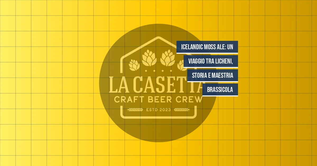 Icelandic Moss Ale: un viaggio tra licheni, storia e maestria brassicola