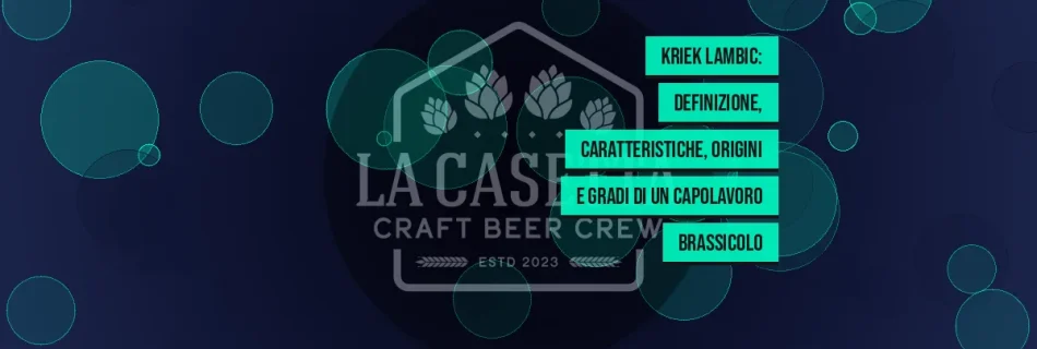 Kriek Lambic: definizione, caratteristiche, origini e gradi di un capolavoro brassicolo