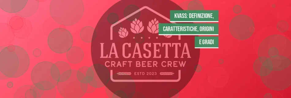 Kvass: definizione, caratteristiche, origini e gradi