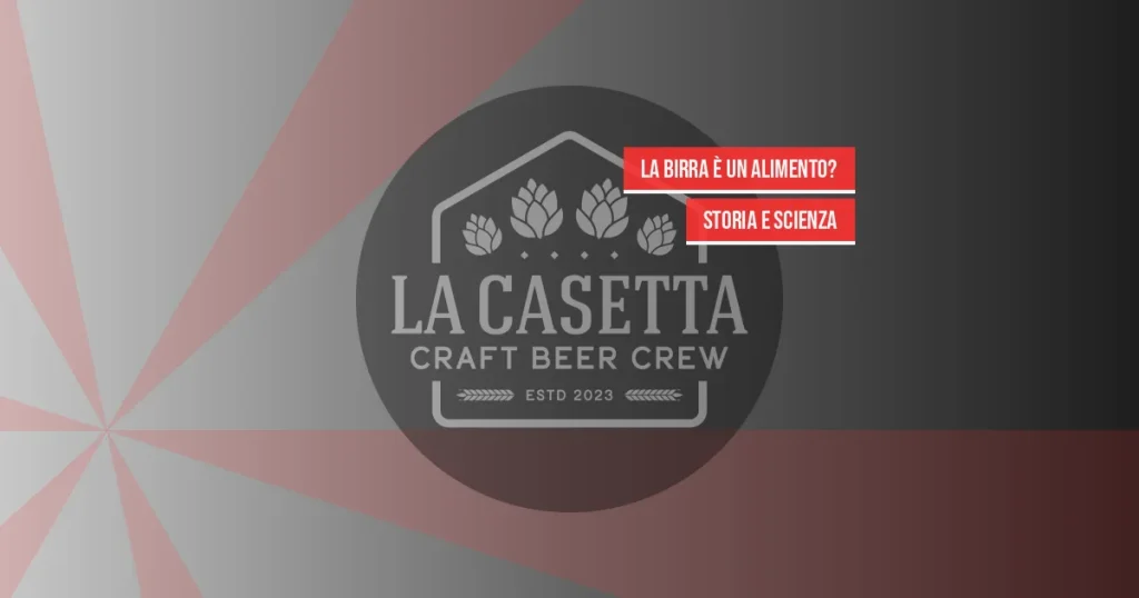 La birra è un alimento? Storia e scienza