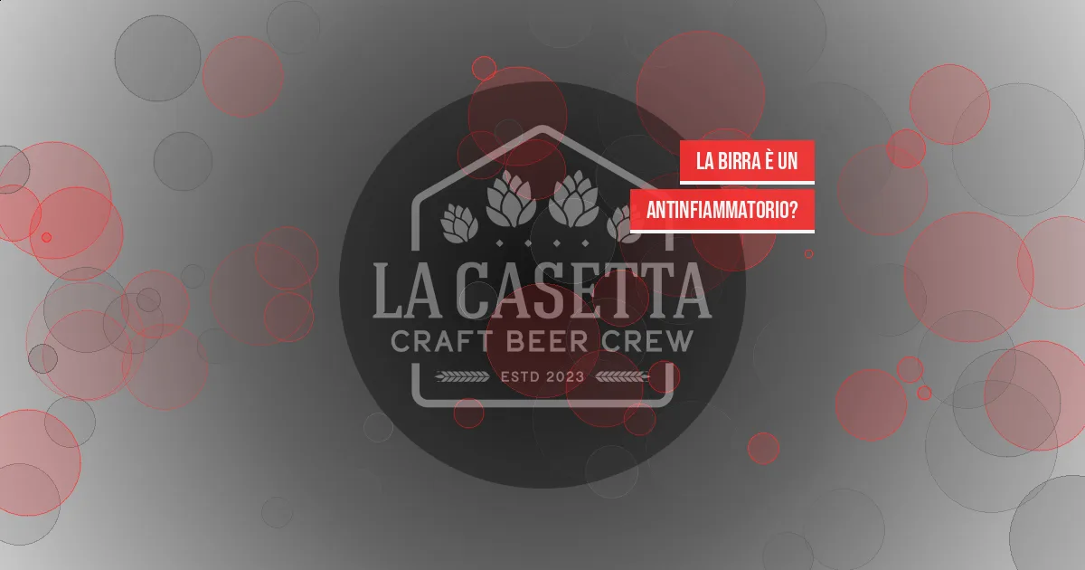 La Birra è un Antinfiammatorio?