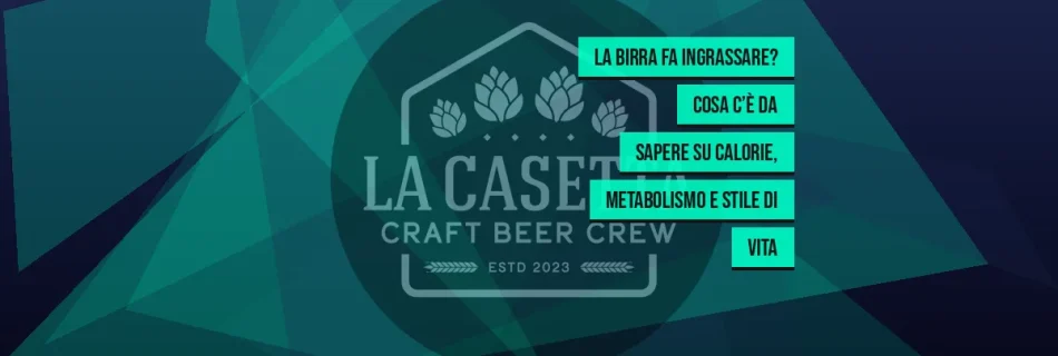 La birra fa ingrassare? Cosa c’è da sapere su calorie, metabolismo e stile di vita