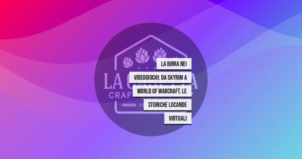La birra nei videogiochi: da Skyrim a World of Warcraft, le storiche locande virtuali