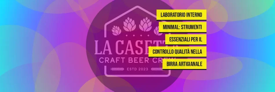 Laboratorio Interno Minimal: Strumenti Essenziali per il Controllo Qualità nella Birra Artigianale