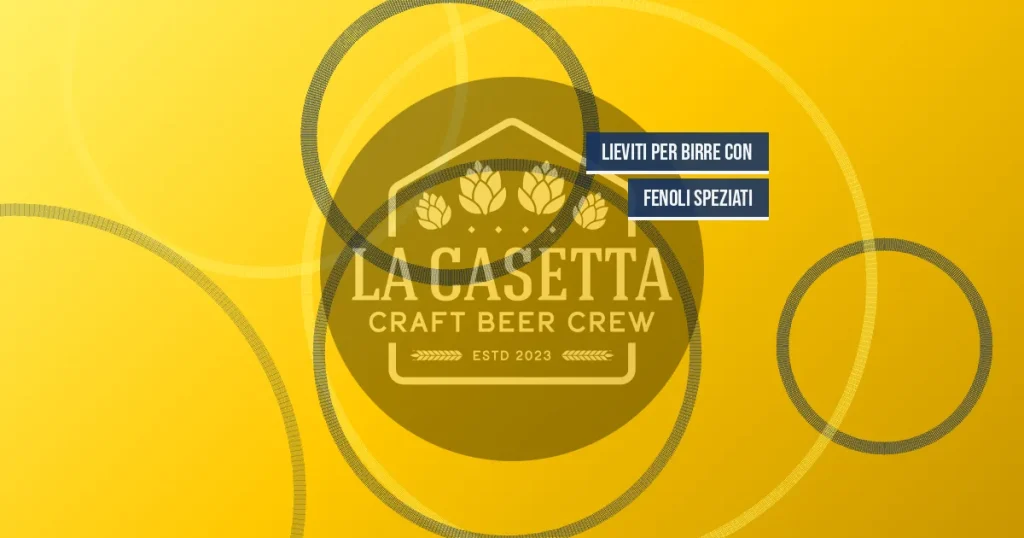 Lieviti Per Birre Con Fenoli Speziati