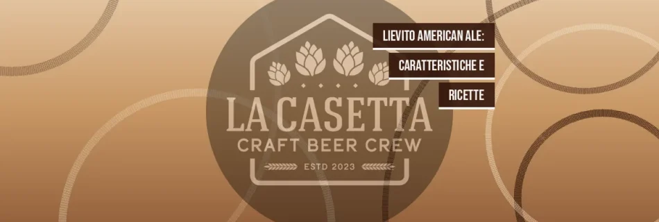 Lievito American Ale: Caratteristiche e Ricette
