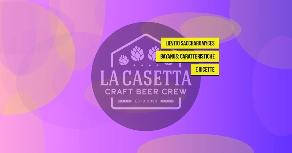 Lievito Saccharomyces Bayanus: Caratteristiche e Ricette