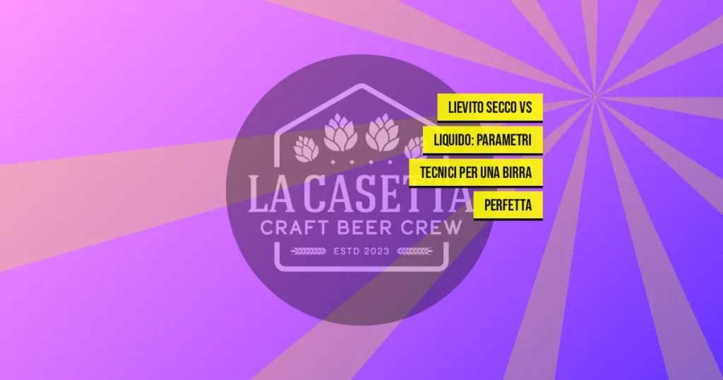 Lievito Secco vs Liquido: Parametri Tecnici per una Birra Perfetta