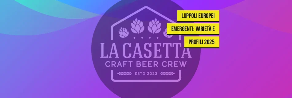 Luppoli Europei Emergenti: Varietà e Profili 2025