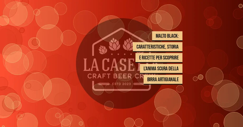 Malto Black: Caratteristiche, Storia e Ricette per Scoprire l’Anima Scura della Birra Artigianale