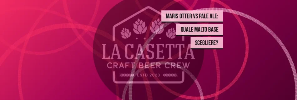 Maris Otter vs Pale Ale: Quale Malto Base Scegliere?