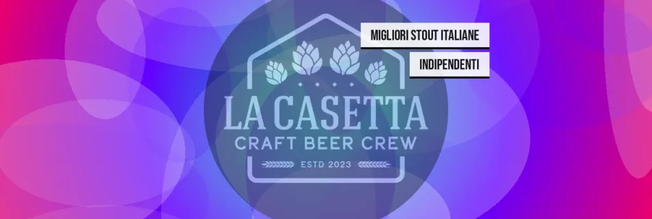 Migliori stout italiane indipendenti
