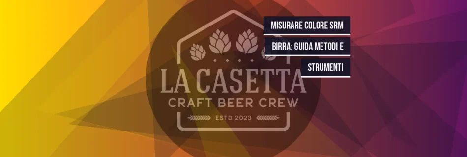 Misurare Colore SRM Birra: Guida Metodi e Strumenti