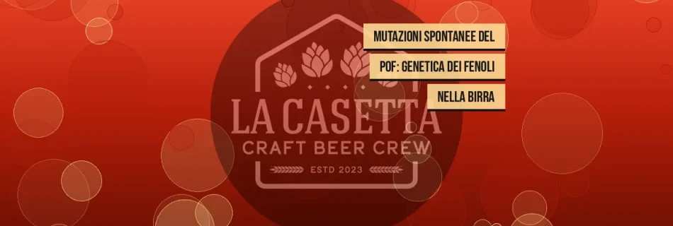 Mutazioni spontanee del POF: genetica dei fenoli nella birra