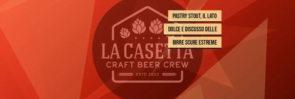 Pastry stout, il lato dolce e discusso delle birre scure estreme