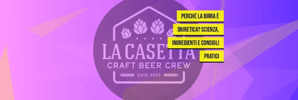 Perché la Birra È Diuretica? Scienza, Ingredienti e Consigli Pratici