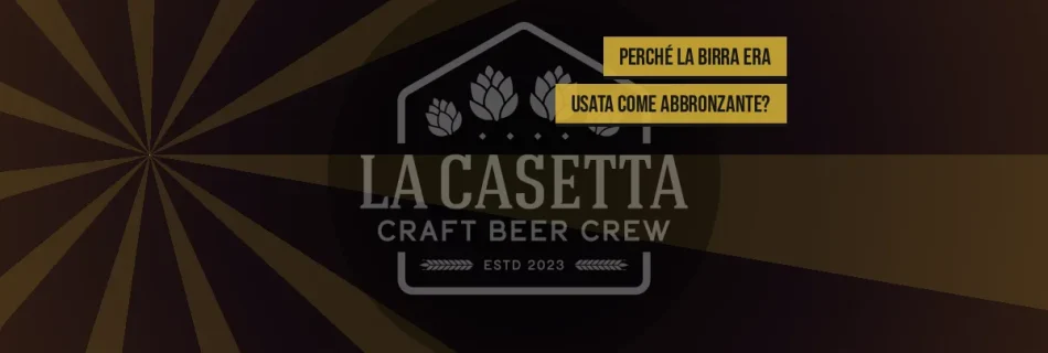 Perché la birra era usata come abbronzante?