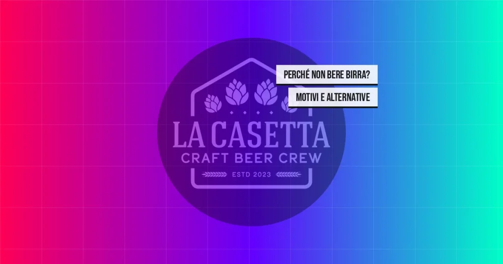 Perché non bere birra? Motivi e alternative