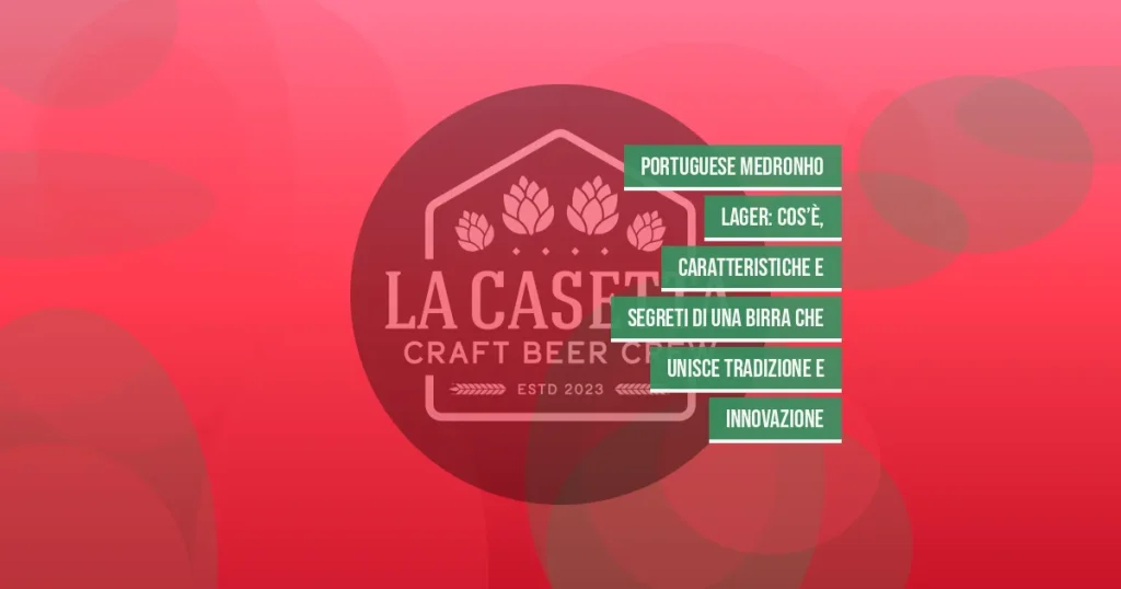 Portuguese Medronho Lager: cos’è, caratteristiche e segreti di una birra che unisce tradizione e innovazione