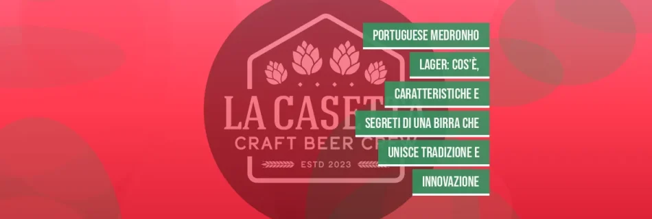 Portuguese Medronho Lager: cos’è, caratteristiche e segreti di una birra che unisce tradizione e innovazione