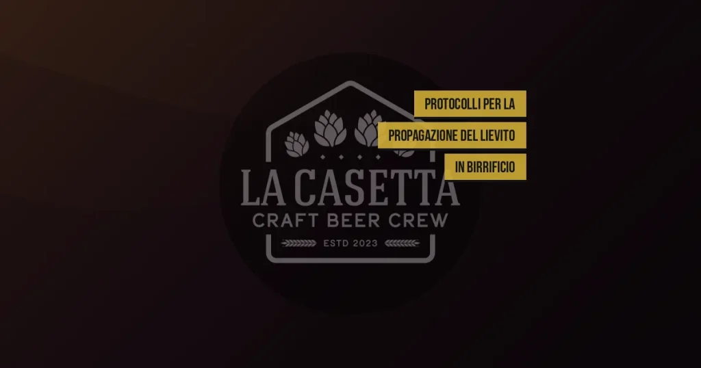 Protocolli Per La Propagazione Del Lievito In Birrificio